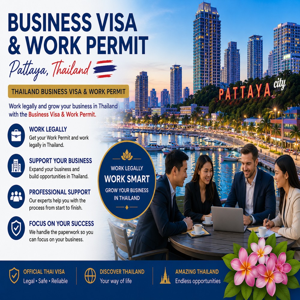 Business visa and work permit application Pattaya Thailand - Nan Services