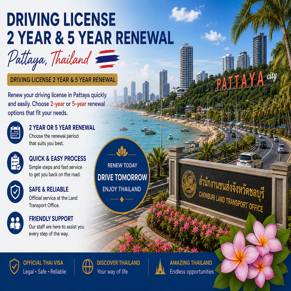 Thai driving licence renewal 2 year and 5 year Pattaya - Nan Services